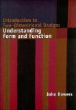 Introduction to Two-Dimensional Design: Understranding form and fuction